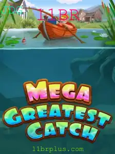 Descubra MegaGreatestCatch: Uma Jornada Empolgante com 11BR
